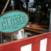 WE are closed