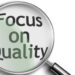 Focus on quality