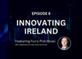 The Funds Europe Podcast, Episode 8: Innovating Ireland