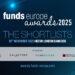 Funds Europe Awards 2025 – shortlist announced