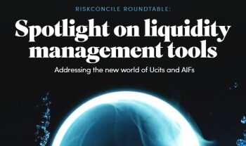 Spotlight on liquidity management tools